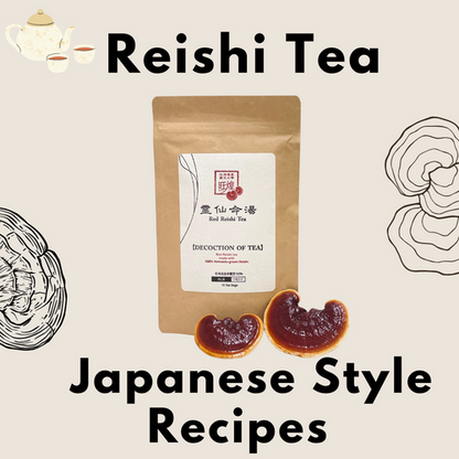 TEA,REISHI
