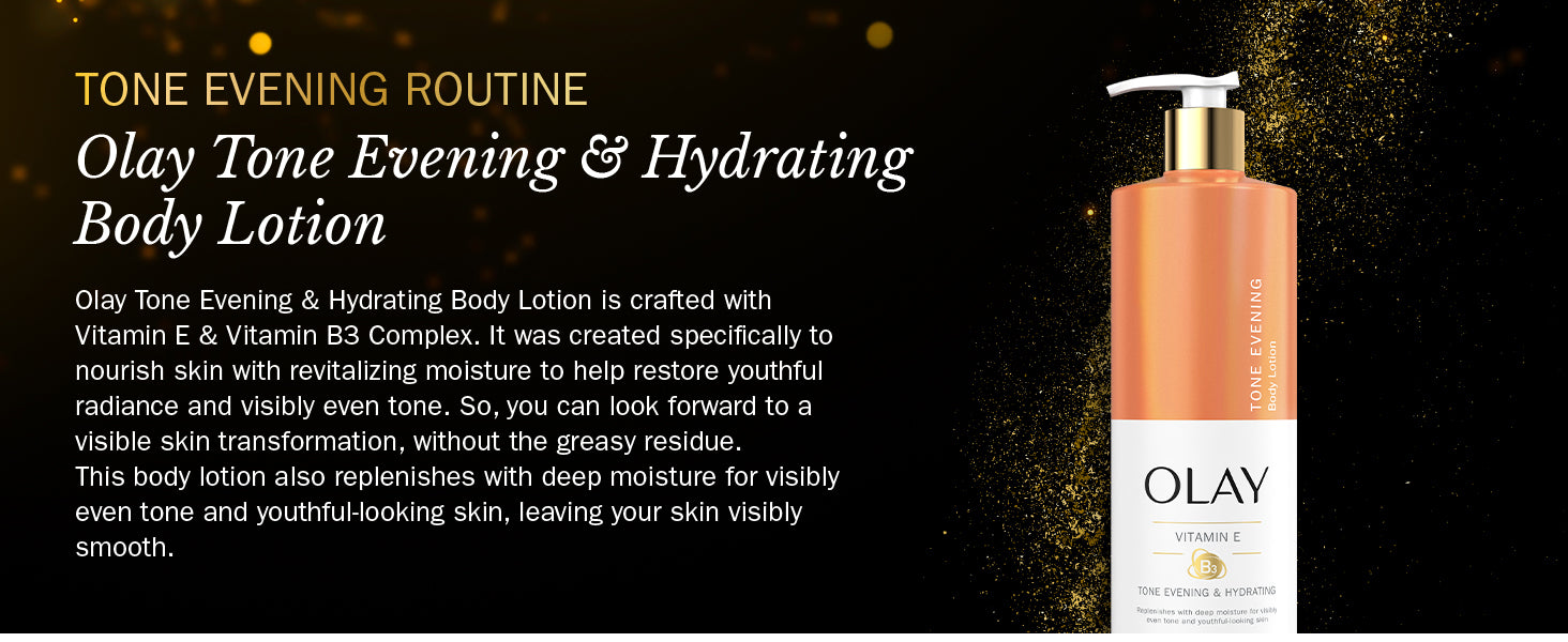 OLAY BDYLTN TONE EVENING 17Z