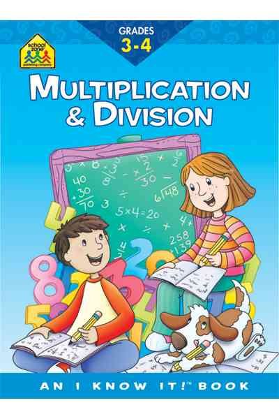School Zone Multiplication & Division Book Ages 8-10