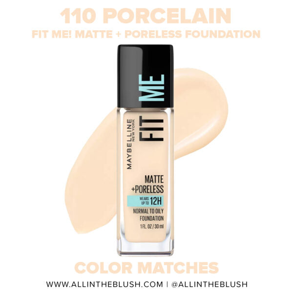 MAYBELLINE New York Fit Me Matte + Poreless Foundation Makeup, 110 Porcelain, 1 oz