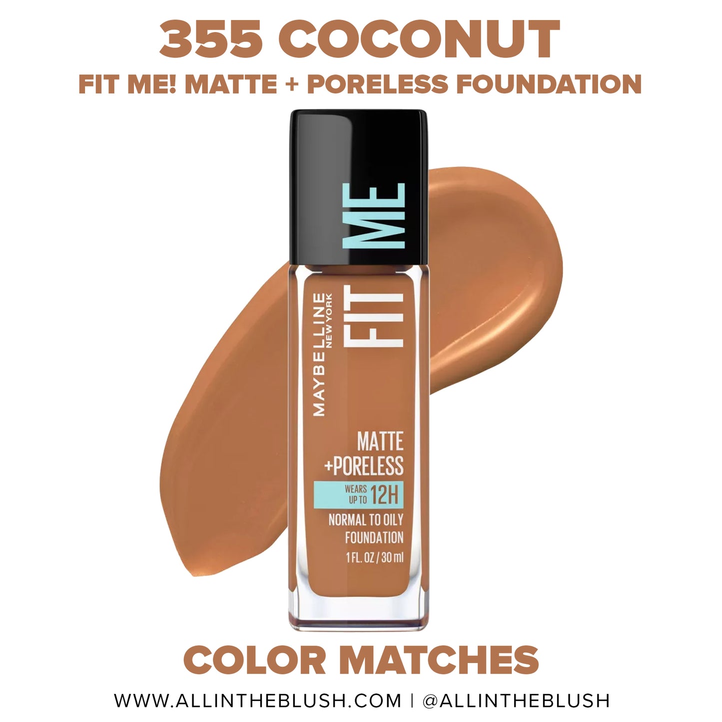 MAYBELLINE New York Fit Me Matte + Poreless Foundation Makeup, 355 Coconut, 1 oz